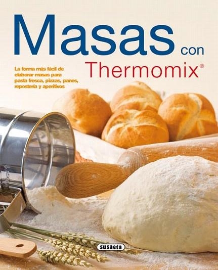 MASAS CON THERMOMIX | 9788467705553 | SUSAETA, EQUIPO | Llibreria La Gralla | Llibreria online de Granollers