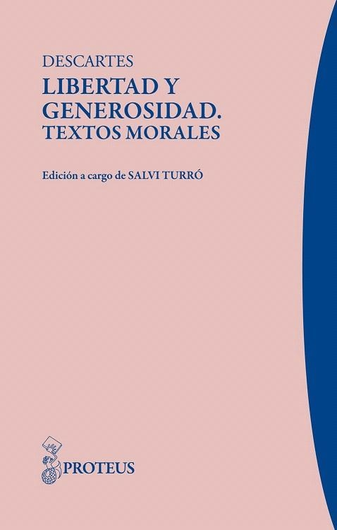 LIBERTAD Y GENEROSIDAD. TEXTOS MORALES | 9788415047186 | DESCARTES | Llibreria La Gralla | Librería online de Granollers