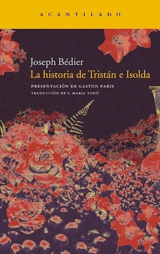 HISTORIA DE TRISTAN E ISOLDA, LA | 9788415277149 | BEDIER, JOSEPH | Llibreria La Gralla | Llibreria online de Granollers