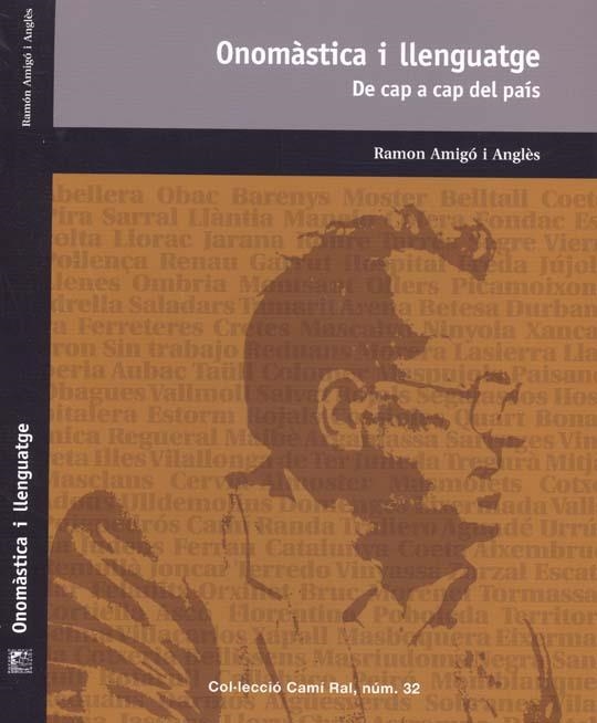 ONOMASTICA I LLENGUATGE. DE CAP A CAP DEL PAIS | 9788423207558 | AMIGO I ANGLES, RAMON | Llibreria La Gralla | Librería online de Granollers