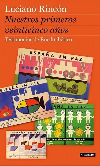 NUESTROS PRIMEROS VEINTICINCO AÑOS | 9788408102434 | RINCÓN, LUCIANO | Llibreria La Gralla | Llibreria online de Granollers