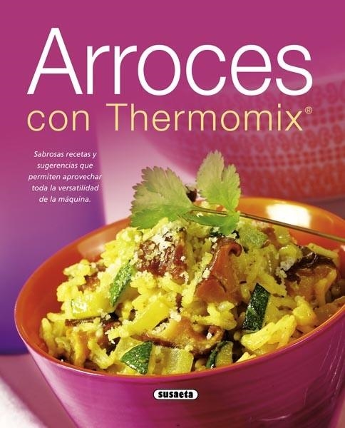 ARROCES CON THERMOMIX | 9788467708264 | VV.AA. | Llibreria La Gralla | Llibreria online de Granollers