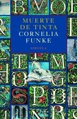 MUERTE DE TINTA (4ª EDICION) | 9788498414363 | FUNKE, CORNELIA | Llibreria La Gralla | Librería online de Granollers