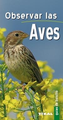 OBSERVAR LAS AVES | 9788492678990 | DARMANGEAT, PIERRE | Llibreria La Gralla | Llibreria online de Granollers