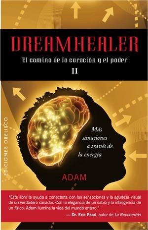 DREAMHEALER II. EL CAMINO DE LA CURACION Y EL PODER | 9788497776509 | ADAM | Llibreria La Gralla | Llibreria online de Granollers