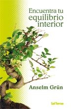 ENCUENTRA TU EQUILIBRIO INTERIOR | 9788429317381 | GRUM, ANSELM | Llibreria La Gralla | Llibreria online de Granollers