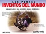 PEORES INVENTOS DEL MUNDO, LOS | 9786074003390 | WATKINS, JACK | Llibreria La Gralla | Llibreria online de Granollers