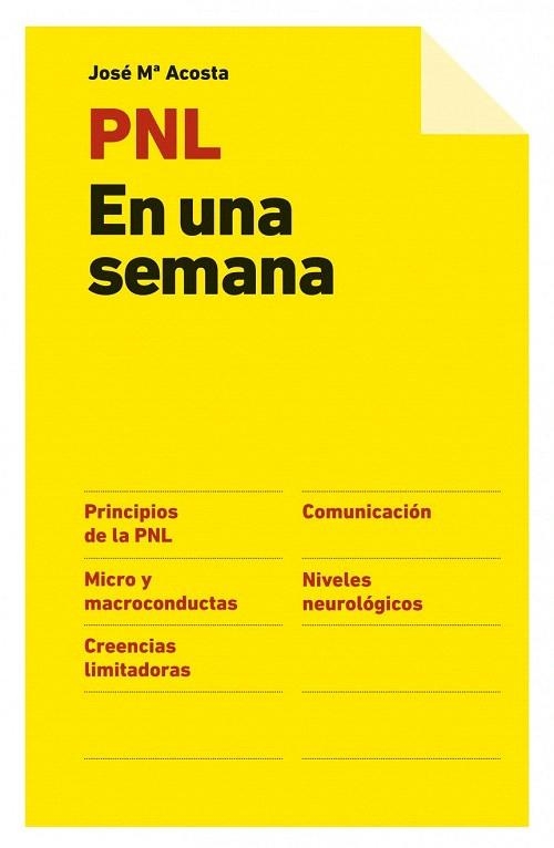 PNL EN UNA SEMANA | 9788498751369 | ACOSTA, JOSE Mª | Llibreria La Gralla | Librería online de Granollers