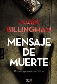 MENSAJE DE MUERTE | 9788498775259 | BILLINGHAM, MARK | Llibreria La Gralla | Llibreria online de Granollers