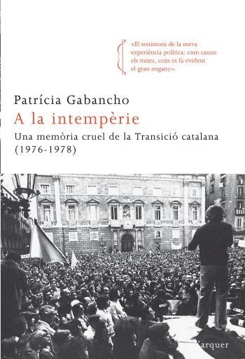 A LA INTEMPÈRIE (L'ARQUER) | 9788466413695 | GABANCHO, PATRICIA | Llibreria La Gralla | Llibreria online de Granollers