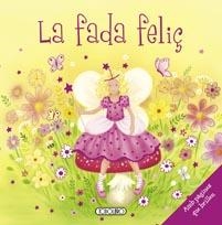 FADA FELIÇ, LA | 9788499134024 | TODOLIBRO, EQUIPO | Llibreria La Gralla | Llibreria online de Granollers