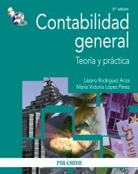 CONTABILIDAD GENERAL. TEORIA Y PRACTICA | 9788436824711 | RODRÍGUEZ ARIZA, LÁZARO; LÓPEZ PÉREZ, MARÍA VICTORIA | Llibreria La Gralla | Llibreria online de Granollers