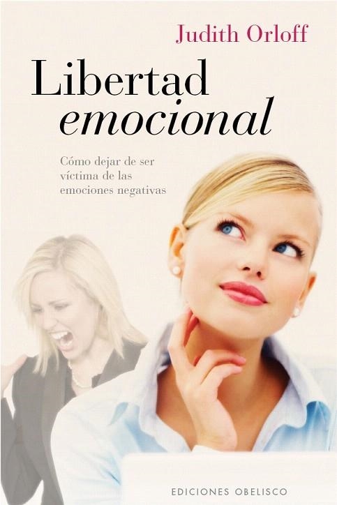 LIBERTAD EMOCIONAL | 9788497777223 | ORLOFF, JUDITH | Llibreria La Gralla | Librería online de Granollers