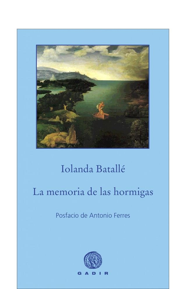 MEMORIA DE LAS HORMIGAS, LA | 9788496974593 | BATALLÉ, IOLANDA | Llibreria La Gralla | Librería online de Granollers