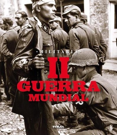 SEGUNDA GUERRA MUNDIAL | 9788499280738 | VV.AA | Llibreria La Gralla | Llibreria online de Granollers