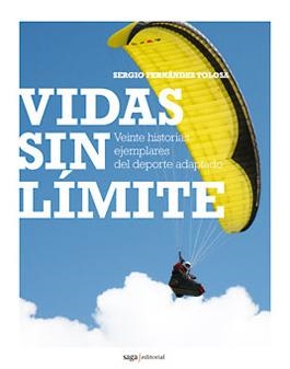 VIDAS SIN LIMITE | 9788493770471 | FERNANDEZ TOLOSA, SERGIO | Llibreria La Gralla | Librería online de Granollers