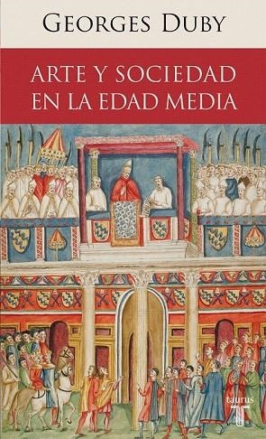 ARTE Y SOCIEDAD EN LA EDAD MEDIA | 9788430608195 | DUBY, GEORGES | Llibreria La Gralla | Llibreria online de Granollers