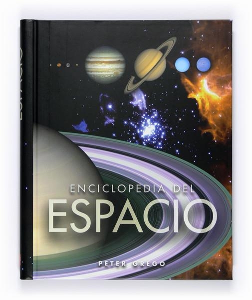 ENCICLOPEDIA DEL ESPACIO | 9788467541755 | GREGO, PETER | Llibreria La Gralla | Llibreria online de Granollers