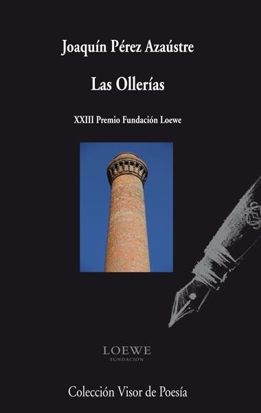 OLLERÍAS, LAS (XXIII PREMIO FUNDACION LOEWE) | 9788498957761 | PÉREZ AZAÚSTRE, JOAQUÍN | Llibreria La Gralla | Llibreria online de Granollers