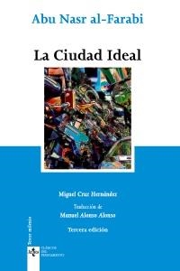 CIUDAD IDEAL, LA (CLÁSICOS DEL PENSAMIENTO. TERCER MILENIO) | 9788430951710 | AL FARABI, ABU NASR | Llibreria La Gralla | Librería online de Granollers