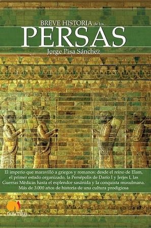 BREVE HISTORIA DE LOS PERSAS | 9788499671390 | PISA SÁNCHEZ, JORGE | Llibreria La Gralla | Librería online de Granollers