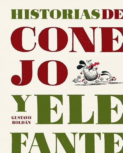 HISTORIAS DE CONEJO Y ELEFANTE | 9788493803636 | ROLDÁN, GUSTAVO  | Llibreria La Gralla | Llibreria online de Granollers