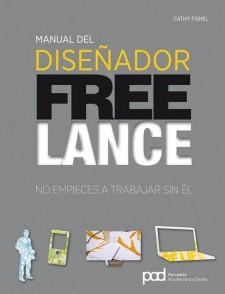 MANUAL DEL DISEÑADOR FREELANCE | 9788434237629 | FISHEL, CATHY | Llibreria La Gralla | Llibreria online de Granollers