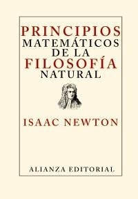 PRINCIPIOS MATEMÁTICOS DE LA FILOSOFÍA NATURAL | 9788420651927 | NEWTON, ISAAC | Llibreria La Gralla | Librería online de Granollers