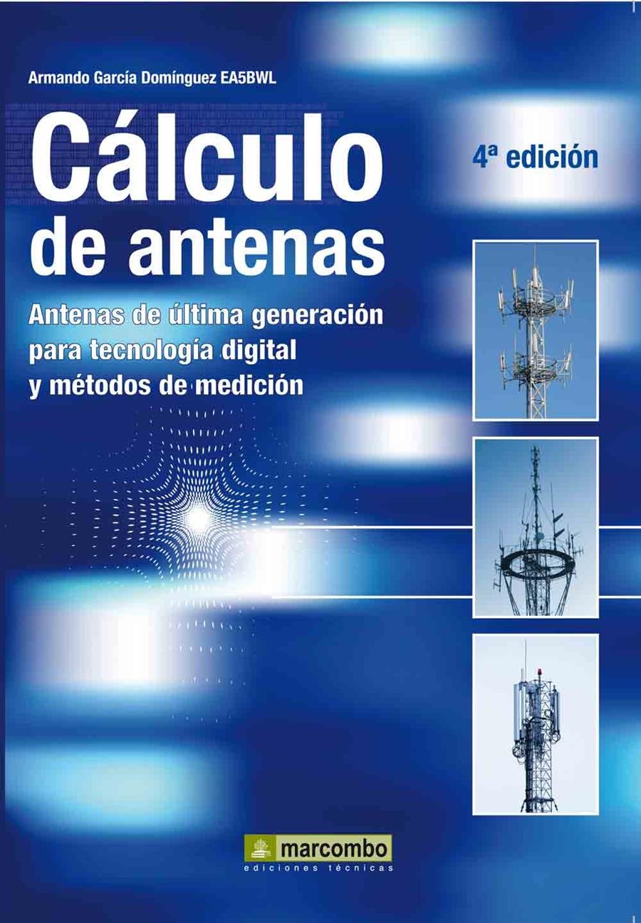 CÁLCULO DE ANTENAS | 9788426716668 | GARCÍA DOMINGUEZ, ARMANDO | Llibreria La Gralla | Librería online de Granollers