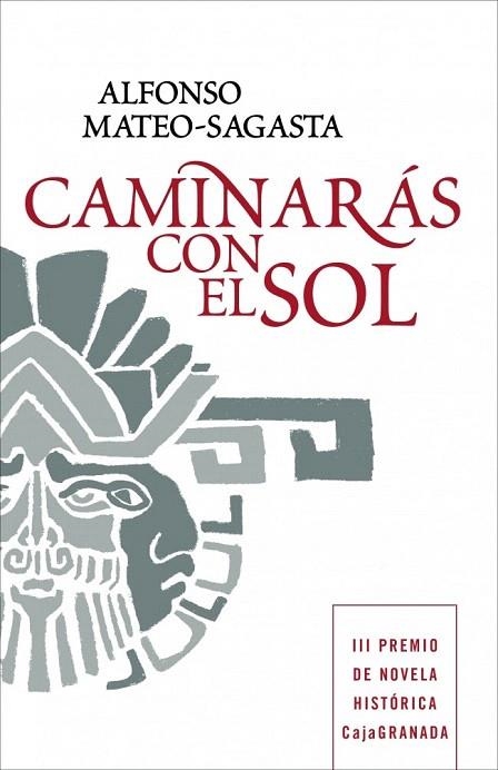 CAMINARÁS CON EL SOL | 9788425346781 | MATEO SAGASTA, ALFONSO | Llibreria La Gralla | Librería online de Granollers