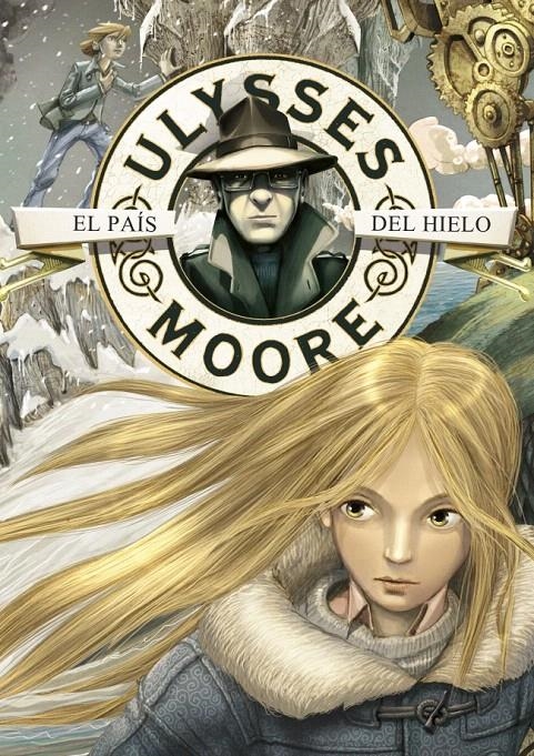 ULYSSES MOORE 10. EL PAÍS DEL HIELO | 9788484416951 | BACCALARIO, PIERDOMENICO | Llibreria La Gralla | Llibreria online de Granollers