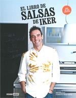 LIBRO DE SALSAS DE IKER, EL | 9788475567525 | ERAUZKIN, IKER / LAWTON, BECKY | Llibreria La Gralla | Llibreria online de Granollers