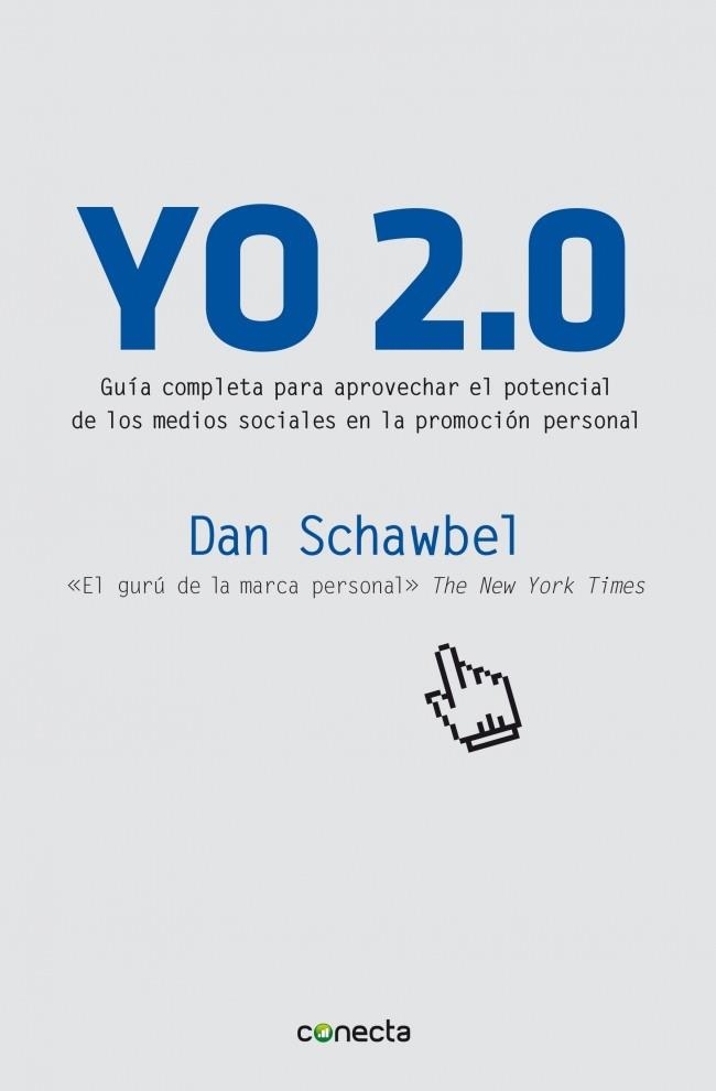 YO 2.0 | 9788493869342 | SCHAWBEL, DAN | Llibreria La Gralla | Librería online de Granollers