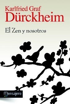 ZEN Y NOSOTROS, EL | 9788427132207 | DÜRCKHEIM, KARLFRIED GRAF | Llibreria La Gralla | Llibreria online de Granollers