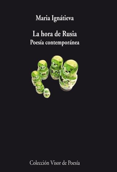 HORA DE RUSIA, LA. POESÍA CONTEMPORÁNEA | 9788498957815 | IGNATIEVA, MARÍA | Llibreria La Gralla | Llibreria online de Granollers