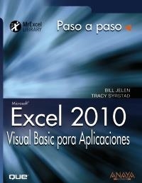 EXCEL 2010. VISUAL BASIC PARA APLICACIONES (PASO A PASO) | 9788441528734 | JELEN, BILL; SYRSTAD, TRACY | Llibreria La Gralla | Librería online de Granollers