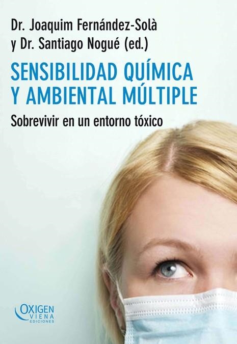 SENSIBILIDAD QUÍMICA Y AMBIENTAL MÚLTIPLE | 9788483305492 | FERNÁNDEZ SOLÀ, JOAQUIM / NOGUÉ, SANTIAGO | Llibreria La Gralla | Llibreria online de Granollers