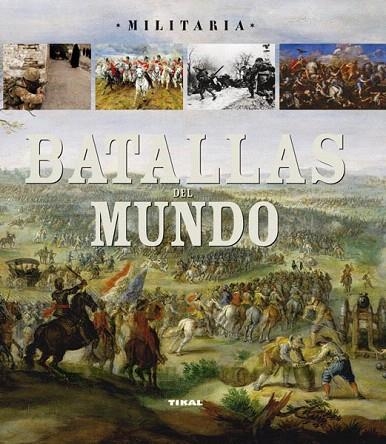 BATALLAS DEL MUNDO | 9788499280677 | CAM, PAOLO | Llibreria La Gralla | Librería online de Granollers