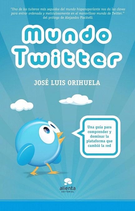 MUNDO TWITTER | 9788492414895 | ORIHUELA, JOSÉ LUIS | Llibreria La Gralla | Librería online de Granollers