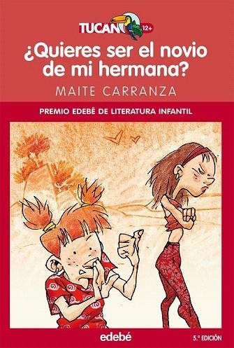 QUIERES SER EL NOVIO DE MI HERMANA? | 9788423682706 | CARRANZA, MAITE | Llibreria La Gralla | Librería online de Granollers