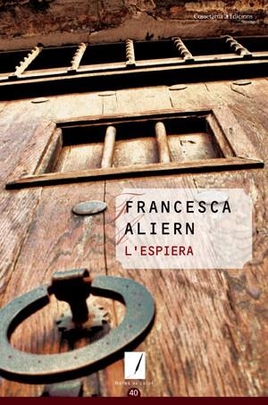 ESPIERA, L' (NOTES DE COLOR, 40) | 9788497918640 | ALIERN, FRANCESCA | Llibreria La Gralla | Llibreria online de Granollers