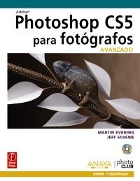 PHOTOSHOP CS5 PARA FOTÓGRAFOS. AVANZADO | 9788441529069 | EVENING, MARTIN/SCHEWE, JEFF | Llibreria La Gralla | Llibreria online de Granollers