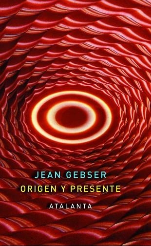 ORIGEN Y PRESENTE (MEMORIA MUNDI, 54) | 9788493778446 | GEBSER, JEAN | Llibreria La Gralla | Llibreria online de Granollers