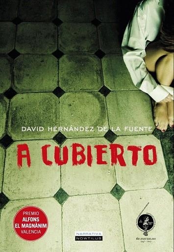 A CUBIERTO | 9788499671857 | HERNANDEZ DE LA FUENTE, DAVID | Llibreria La Gralla | Llibreria online de Granollers