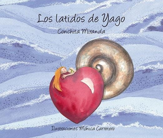 LATIDOS DE YAGO, LOS | 9788493781446 | MIRANDA, CONCHITA | Llibreria La Gralla | Llibreria online de Granollers