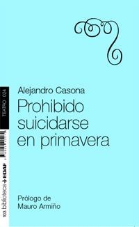 PROHIBIDO SUICIDARSE EN PRIMAVERA (BIBLIOTECA EDAF - TEATRO 24) | 9788441425132 | CASONA, ALEJANDRO | Llibreria La Gralla | Llibreria online de Granollers