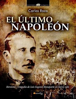 ULTIMO NAPOLEON, EL | 9788499671611 | ROCA, CARLOS | Llibreria La Gralla | Llibreria online de Granollers