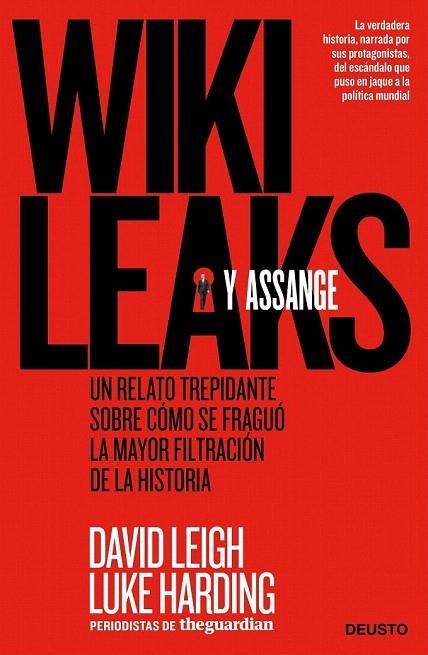 WIKILEAKS Y ASSANGE | 9788498751352 | LEIGH, DAVID / HARDING, LUKE | Llibreria La Gralla | Llibreria online de Granollers