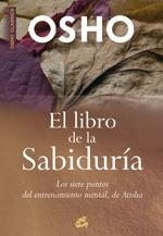 LIBRO DE LA SABIDURÍA, EL (OSHO CLASSICS) | 9788484452461 | OSHO | Llibreria La Gralla | Llibreria online de Granollers