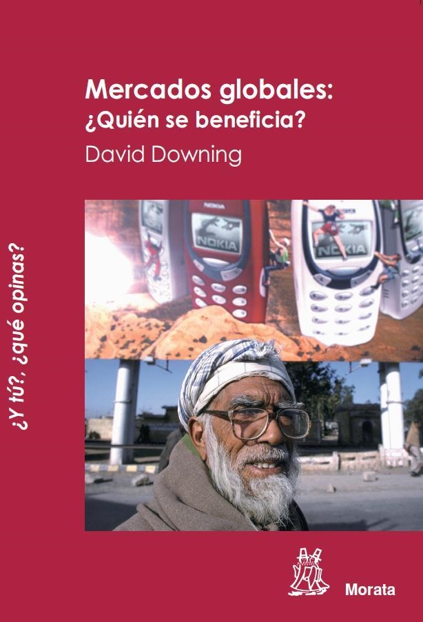 MERCADOS GLOBALES. QUIÉN SE BENEFICIA | 9788471126344 | DOWNING, DAVID | Llibreria La Gralla | Llibreria online de Granollers